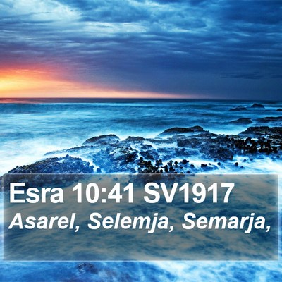 Esra 10:41 SV1917 Bible Verse Image