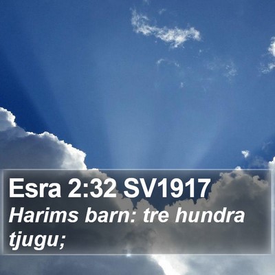Esra 2:32 SV1917 Bible Verse Image