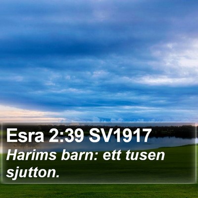 Esra 2:39 SV1917 Bible Verse Image