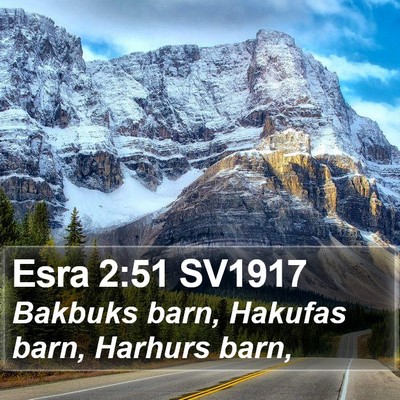Esra 2:51 SV1917 Bible Verse Image