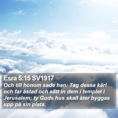 Esra 5:15 SV1917 Bible Verse Image