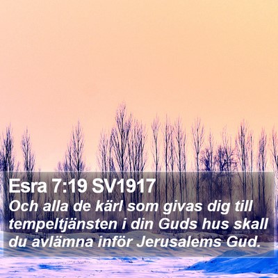 Esra 7:19 SV1917 Bible Verse Image