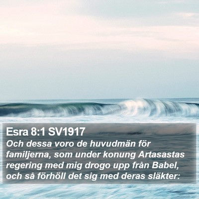 Esra 8:1 SV1917 Bible Verse Image