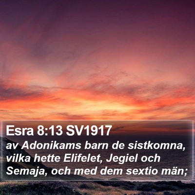Esra 8:13 SV1917 Bible Verse Image