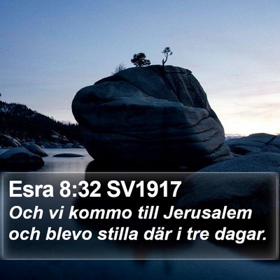 Esra 8:32 SV1917 Bible Verse Image