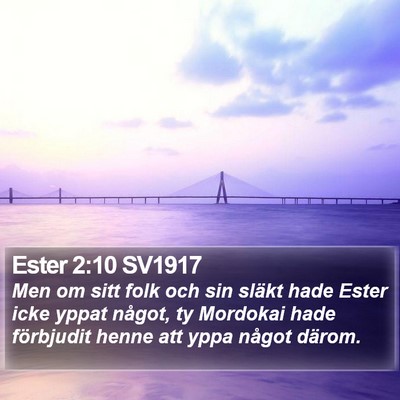 Ester 2:10 SV1917 Bible Verse Image