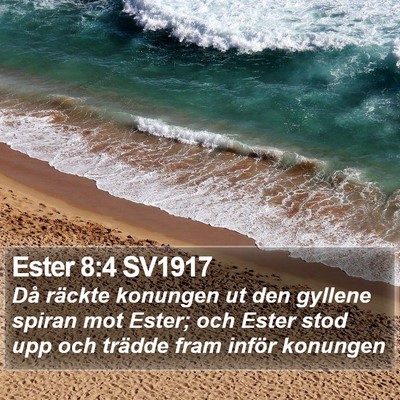 Ester 8:4 SV1917 Bible Verse Image