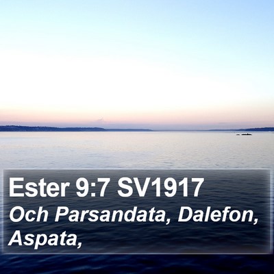 Ester 9:7 SV1917 Bible Verse Image