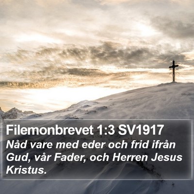 Filemonbrevet 1:3 SV1917 Bible Verse Image