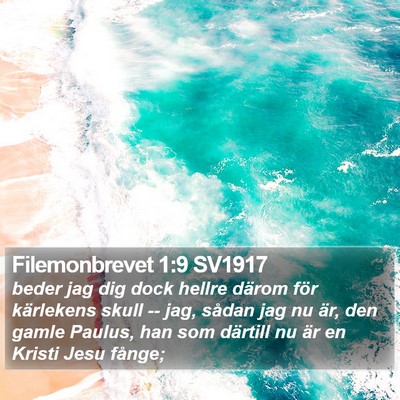 Filemonbrevet 1:9 SV1917 Bible Verse Image
