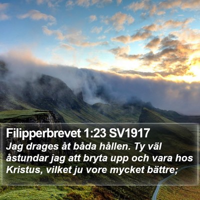 Filipperbrevet 1:23 SV1917 Bible Verse Image