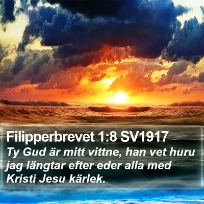 Filipperbrevet 1:8 SV1917 Bible Verse Image
