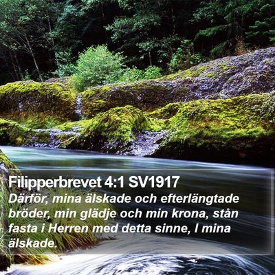Filipperbrevet 4:1 SV1917 Bible Verse Image