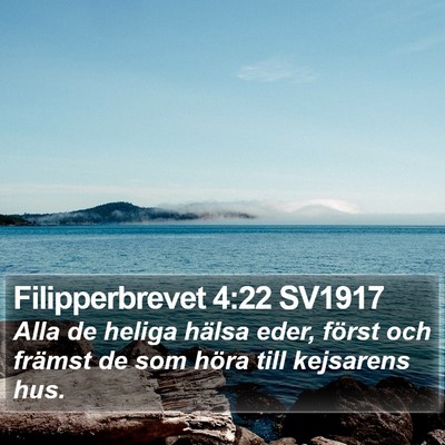 Filipperbrevet 4:22 SV1917 Bible Verse Image