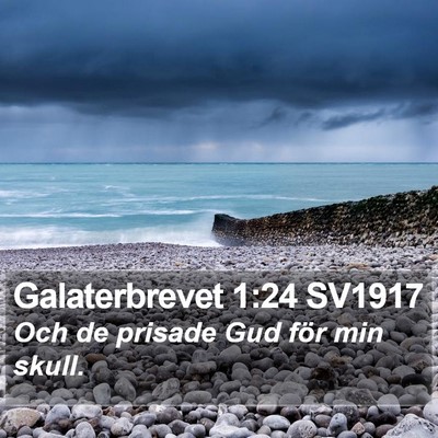 Galaterbrevet 1:24 SV1917 Bible Verse Image