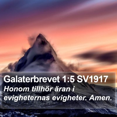Galaterbrevet 1:5 SV1917 Bible Verse Image