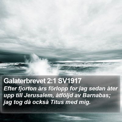 Galaterbrevet 2:1 SV1917 Bible Verse Image