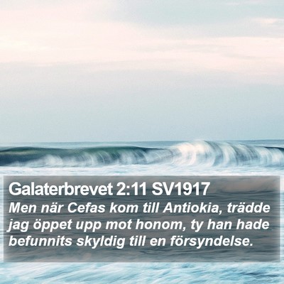 Galaterbrevet 2:11 SV1917 Bible Verse Image