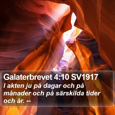 Galaterbrevet 4:10 SV1917 Bible Verse Image