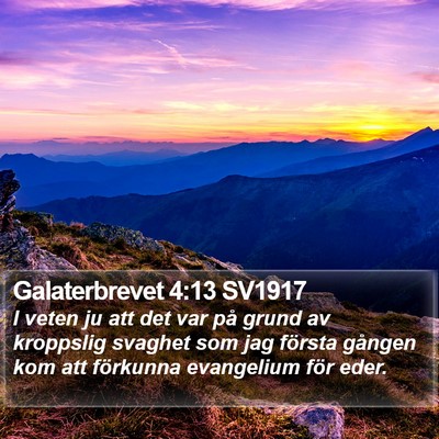 Galaterbrevet 4:13 SV1917 Bible Verse Image