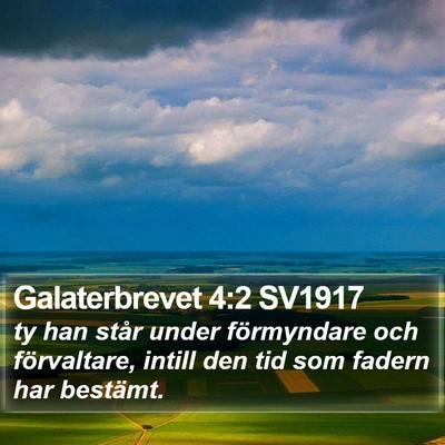 Galaterbrevet 4:2 SV1917 Bible Verse Image