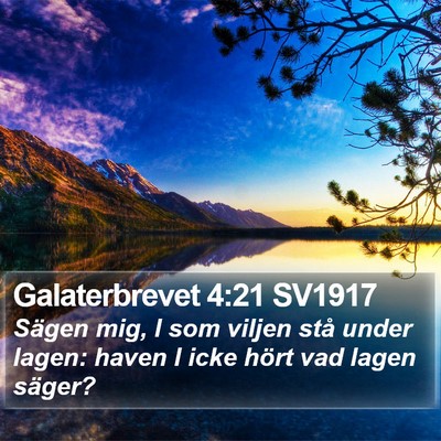 Galaterbrevet 4:21 SV1917 Bible Verse Image