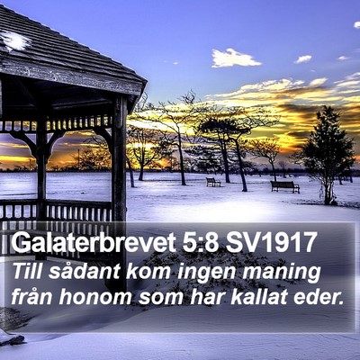 Galaterbrevet 5:8 SV1917 Bible Verse Image