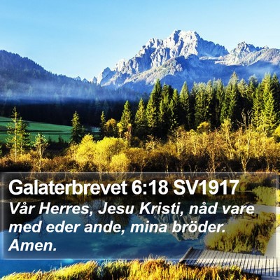 Galaterbrevet 6:18 SV1917 Bible Verse Image