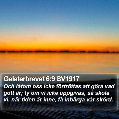 Galaterbrevet 6:9 SV1917 Bible Verse Image
