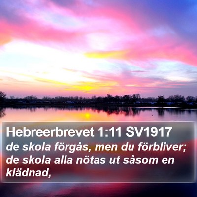 Hebreerbrevet 1:11 SV1917 Bible Verse Image