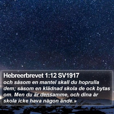 Hebreerbrevet 1:12 SV1917 Bible Verse Image