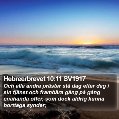 Hebreerbrevet 10:11 SV1917 Bible Verse Image