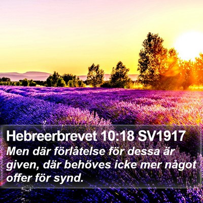 Hebreerbrevet 10:18 SV1917 Bible Verse Image