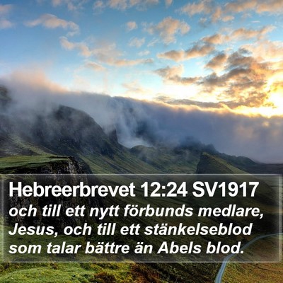 Hebreerbrevet 12:24 SV1917 Bible Verse Image