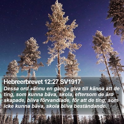 Hebreerbrevet 12:27 SV1917 Bible Verse Image