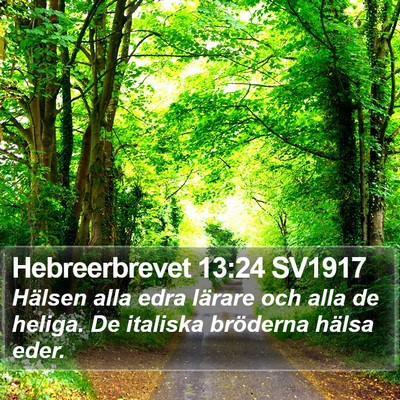 Hebreerbrevet 13:24 SV1917 Bible Verse Image
