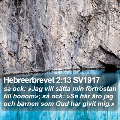 Hebreerbrevet 2:13 SV1917 Bible Verse Image
