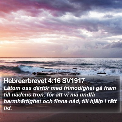 Hebreerbrevet 4:16 SV1917 Bible Verse Image