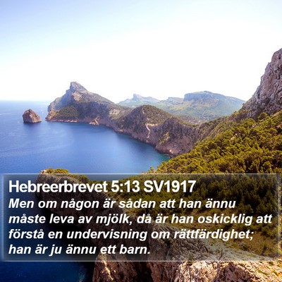Hebreerbrevet 5:13 SV1917 Bible Verse Image