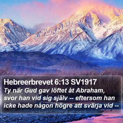 Hebreerbrevet 6:13 SV1917 Bible Verse Image