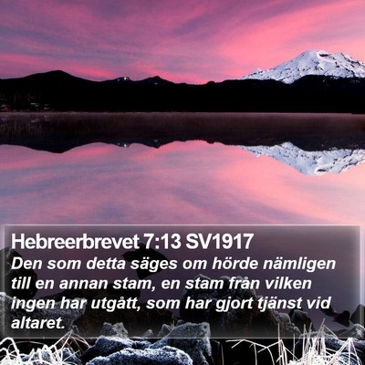Hebreerbrevet 7:13 SV1917 Bible Verse Image