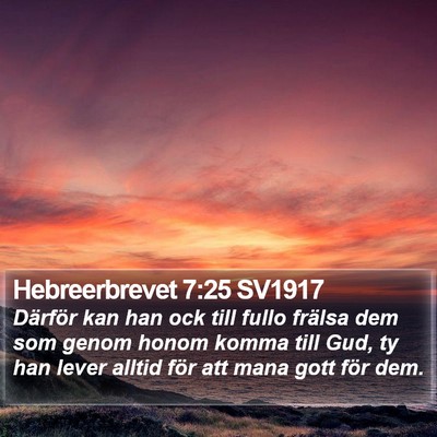 Hebreerbrevet 7:25 SV1917 Bible Verse Image
