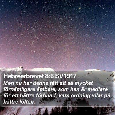 Hebreerbrevet 8:6 SV1917 Bible Verse Image