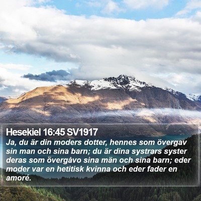 Hesekiel 16:45 SV1917 Bible Verse Image