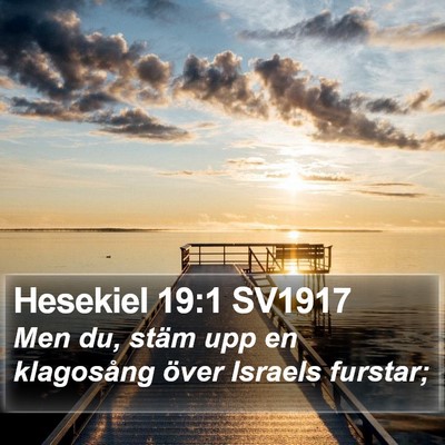 Hesekiel 19:1 SV1917 Bible Verse Image