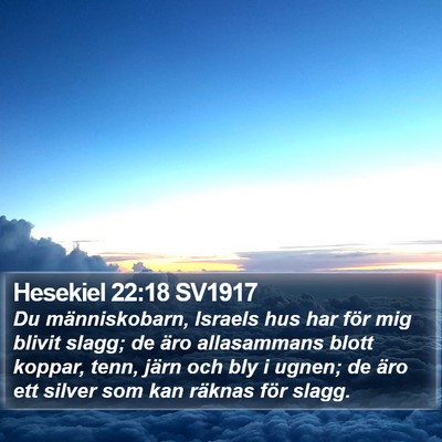 Hesekiel 22:18 SV1917 Bible Verse Image