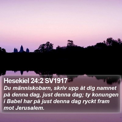 Hesekiel 24:2 SV1917 Bible Verse Image