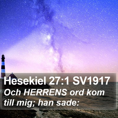 Hesekiel 27:1 SV1917 Bible Verse Image
