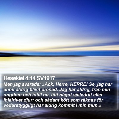 Hesekiel 4:14 SV1917 Bible Verse Image