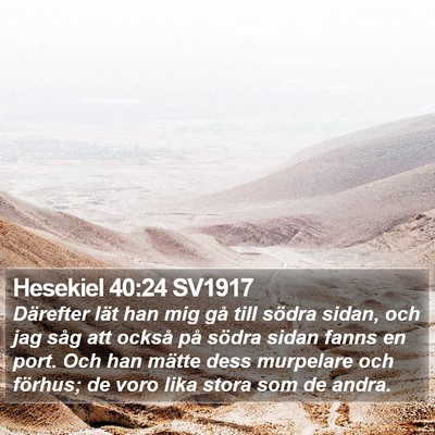Hesekiel 40:24 SV1917 Bible Verse Image